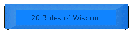 20 Rules of Wisdom